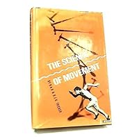 The Science of Movement by R.A.R. Tricker (1967-03-05) The Science of Movement by R.A.R. Tricker (1967-03-05) Hardcover
