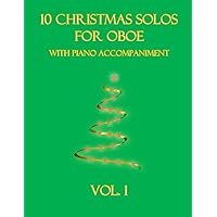 10 Christmas Solos for Oboe with Piano Accompaniment: Vol. 1