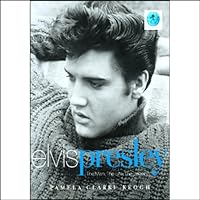 Elvis Presley: The Man, the Life, the Legend Elvis Presley: The Man, the Life, the Legend Paperback Audible Audiobook Kindle Hardcover Audio CD Mass Market Paperback