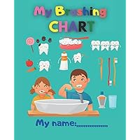 Tooth Brushing Chart Book: Toothbrush Charts for Kids 8 x 10 inches 50 page