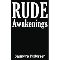 Rude Awakenings: The night I was strangled in my sleep Rude Awakenings: The night I was strangled in my sleep Paperback Kindle