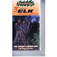 3 Seasons Elk Call'n & Hunt'n Gun Archery & Muzzel Load
