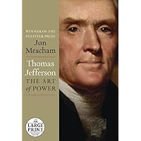 Thomas Jefferson: The Art of Power Thomas Jefferson: The Art of Power Audible Audiobook Hardcover Kindle Audio CD Paperback