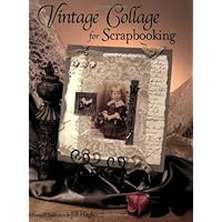 Vintage Collage for Scrapbooking Vintage Collage for Scrapbooking Paperback