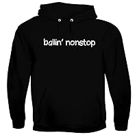 Ballin' Nonstop - Men's Soft & Comfortable Hoodie Sweatshirt
