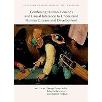 Combining Human Genetics and Causal Inference to Understand Human Disease and Development (Perspectives CSHL)