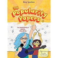 The Awesomely Awful Melodies of Lydia Goldblatt and Julie Graham-Chang (The Popularity Papers #5) The Awesomely Awful Melodies of Lydia Goldblatt and Julie Graham-Chang (The Popularity Papers #5) Paperback Kindle Hardcover