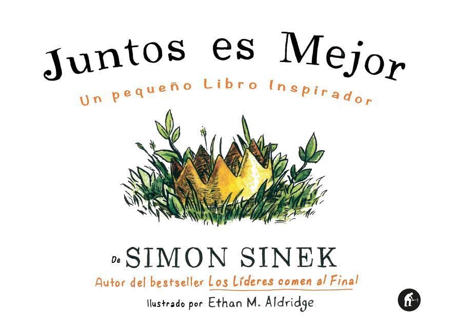 Juntos es mejor (Spanish Edition)