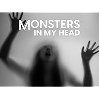 Monsters in My Head - Season 1