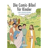 Die Comic-Bibel für Kinder Die Comic-Bibel für Kinder Paperback Kindle