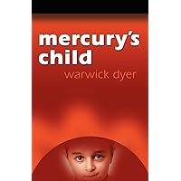 Mercury's Child Mercury's Child Paperback Kindle Hardcover