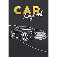 Car Logbook: Record Your Car's Maintenance | For all Car Brands | For Professionals & Individuals | Gift Idea
