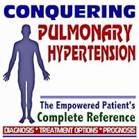 2009 Conquering Pulmonary Hypertension - The Empowered Patient's Complete Reference - Diagnosis, Treatment Options, Prognosis (Two CD-ROM Set) 2009 Conquering Pulmonary Hypertension - The Empowered Patient's Complete Reference - Diagnosis, Treatment Options, Prognosis (Two CD-ROM Set) Multimedia CD