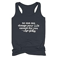 No One Can Change Your Life Except for You Tank Tops Women Letter Print Racerback Tank Tops Workout Yoga Camisole