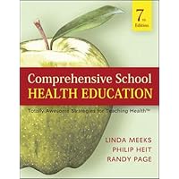 Comprehensive School Health Education: Totally Awesome Strategies For Teaching Health Comprehensive School Health Education: Totally Awesome Strategies For Teaching Health Paperback