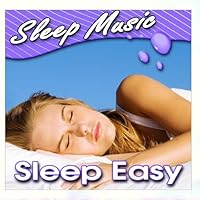 Sleep Easy Relaxing Music to He You Sleep