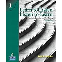 Learn to Listen, Listen to Learn 1: Academic Listening and Note-Taking Learn to Listen, Listen to Learn 1: Academic Listening and Note-Taking Paperback Audio, Cassette