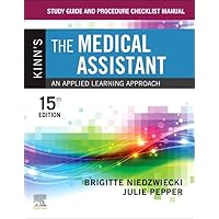 Study Guide and Procedure Checklist Manual for Kinn's The Medical Assistant Study Guide and Procedure Checklist Manual for Kinn's The Medical Assistant Paperback Kindle