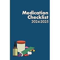 Medication Checklist - 2024-2025: taking medication, remembering and documenting, dated, Grafik-Design#2