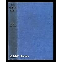 The Mystic Rose The Mystic Rose Hardcover Paperback