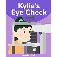 Kylie's Eye Check (Mediwonderland) Kylie's Eye Check (Mediwonderland) Paperback Kindle