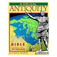 A Biblical Antiquity, New Testament A Biblical Antiquity, New Testament Spiral-bound
