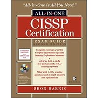 CISSP Certification: Exam Guide, 2nd Edition (All-in-One) (Book & CD) CISSP Certification: Exam Guide, 2nd Edition (All-in-One) (Book & CD) Hardcover
