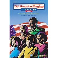 Get America Singing... Again! Vol. 2 (Singer's Edition) Get America Singing... Again! Vol. 2 (Singer's Edition) Paperback
