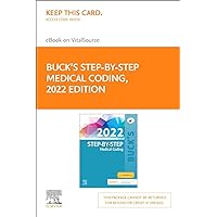 Buck's Step-by-Step Medical Coding, 2022 Edition Elsevier E-Book on VitalSource (Retail Access Card): Buck's Step-by-Step Medical Coding, 2022 Edition ... E-Book on VitalSource (Retail Access Card)