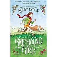 A Greyhound of a Girl A Greyhound of a Girl Paperback Kindle Hardcover