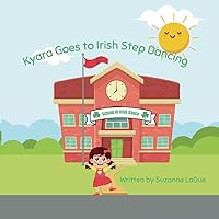 Kyara Goes to Irish Step Dancing