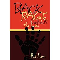 Black Rage Confronts the Law (Critical America Book 19) Black Rage Confronts the Law (Critical America Book 19) Kindle Paperback Hardcover