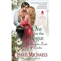 One for the Rogue: The Bachelor Lords of London One for the Rogue: The Bachelor Lords of London Kindle Mass Market Paperback