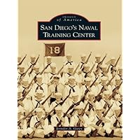 San Diego's Naval Training Center San Diego's Naval Training Center Kindle Hardcover Paperback