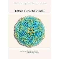 Enteric Hepatitis Viruses (Perspectives CSHL)