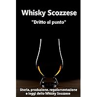 Whisky Scozzese (Italian Edition)