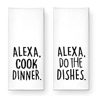 Alexa Cook Dinner Funny Kitchen Towels 2 Pack, Cute New House Gift for Hostess, Mother's Day Birthday Housewarming Gift for Mom, Auntie, Friends