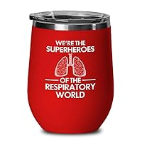 Respiratory Therapist Red Edition Wine Tumbler 12oz - The Heroes of The Respiratory - Therapist Gift For Lungs Doctor Graduation Oxygen Therapy Mom Asthma Treatment Dad Doctor