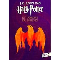 Harry Potter Et L'ordre De Phenix / Harry Potter and the Order of the Phoenix (French Edition) Harry Potter Et L'ordre De Phenix / Harry Potter and the Order of the Phoenix (French Edition) Paperback