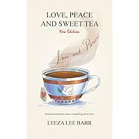 Love, Peace and Sweet Tea Love, Peace and Sweet Tea Hardcover Kindle Paperback