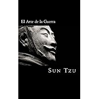 El Arte de la Guerra (Clásicos Universales) (Spanish Edition) El Arte de la Guerra (Clásicos Universales) (Spanish Edition) Audible Audiobook Hardcover Kindle Paperback