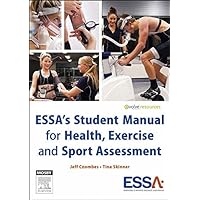 ESSA’s Student Manual for Health, Exercise and Sport Assessment - eBook ESSA’s Student Manual for Health, Exercise and Sport Assessment - eBook Kindle