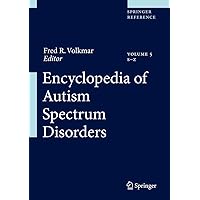 Encyclopedia of Autism Spectrum Disorders:5 volume set Encyclopedia of Autism Spectrum Disorders:5 volume set Hardcover