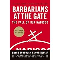 Barbarians at the Gate: The Fall of RJR Nabisco Barbarians at the Gate: The Fall of RJR Nabisco Audible Audiobook Paperback Kindle Hardcover Mass Market Paperback Audio CD