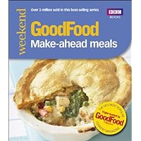 Good Food: Make-ahead Meals (Good Food 101) Good Food: Make-ahead Meals (Good Food 101) Kindle Paperback