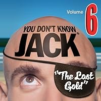 YOU DON'T KNOW JACK Volume 6 The Lost Gold [Download]