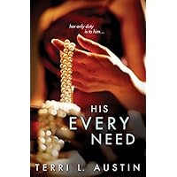 His Every Need (Beauty and the Brit Book 1) His Every Need (Beauty and the Brit Book 1) Kindle Paperback