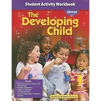 The Developing Child Student Activity Workbook