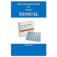 The Complete Guide to Using Xenical