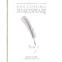 Dee-Coding Shakespeare: The Holy Trinity Solution Series - Book 1